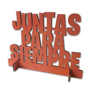 Cartel Siempre Juntas madera